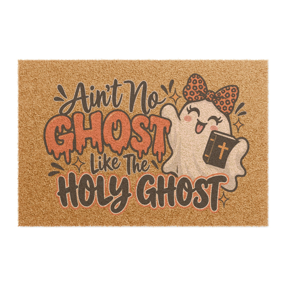 Doormat   "Ain't No Ghost Like the Holy Ghost"