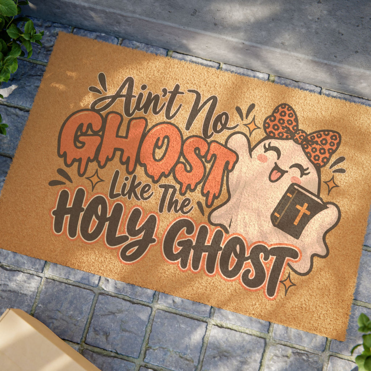 Doormat   "Ain't No Ghost Like the Holy Ghost"