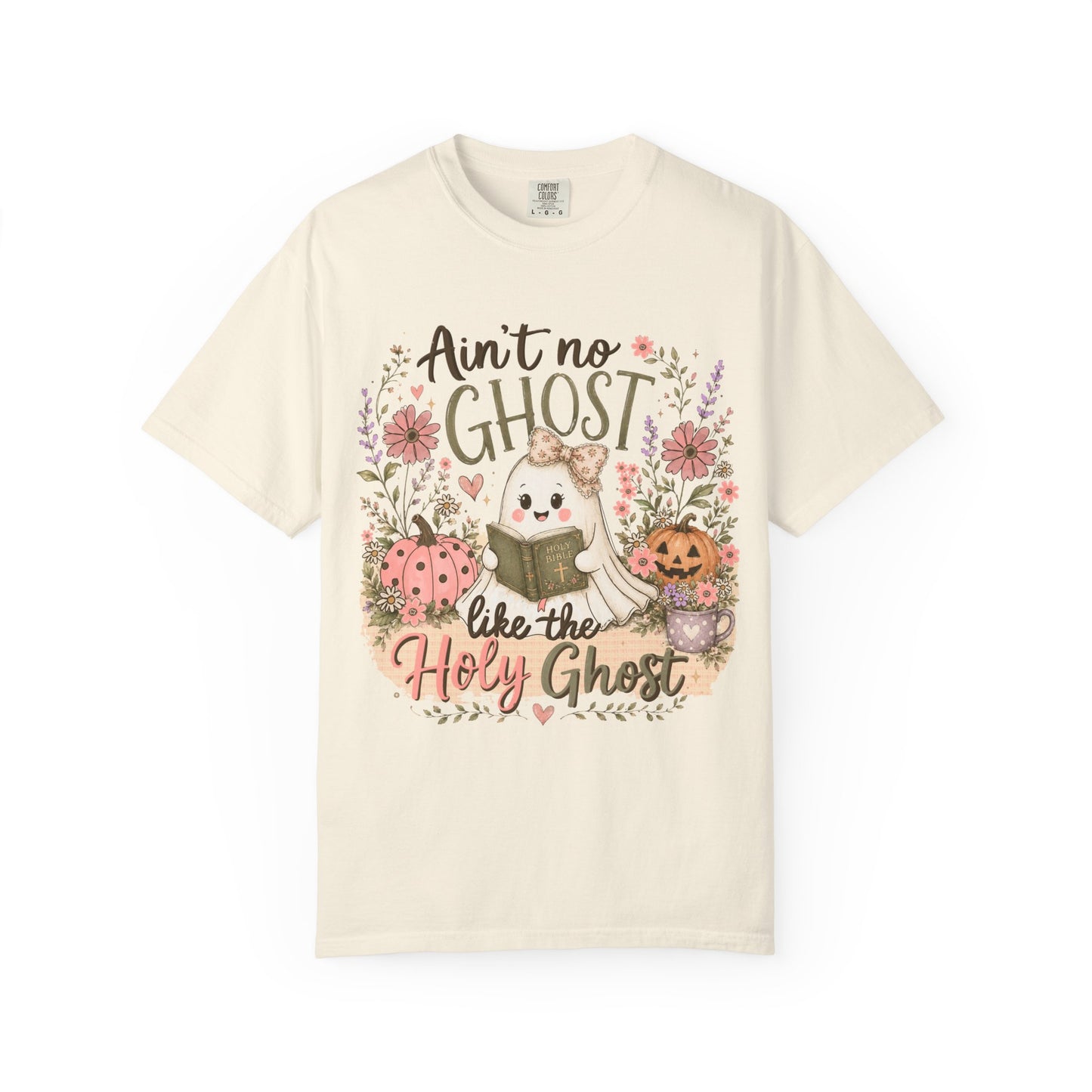 T-Shirt — "Ain't No Ghost Like the Holy Ghost" Cute Fall Christian Tee