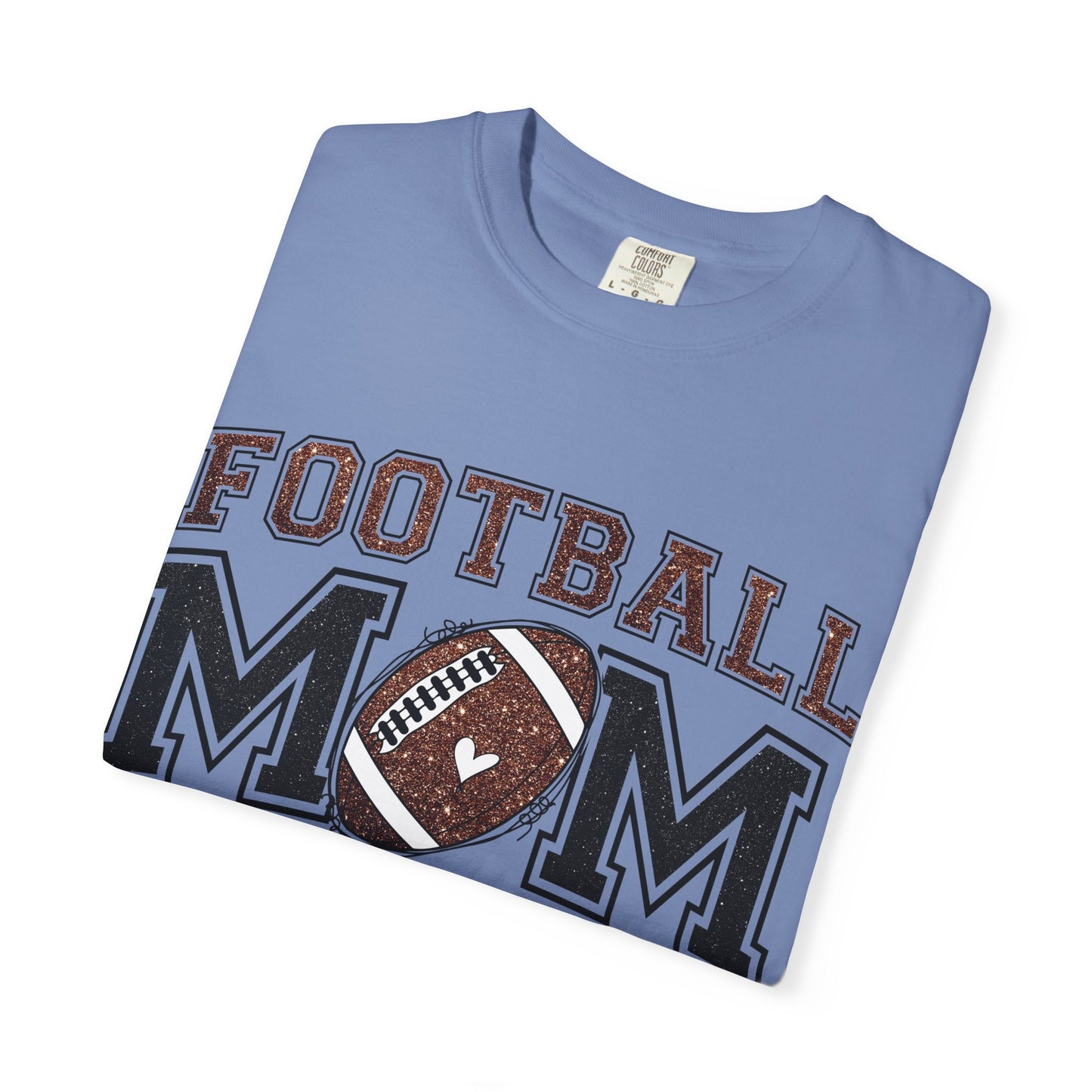 Football Mom T-Shirt - "Like a Normal Mom But Louder & Prouder"