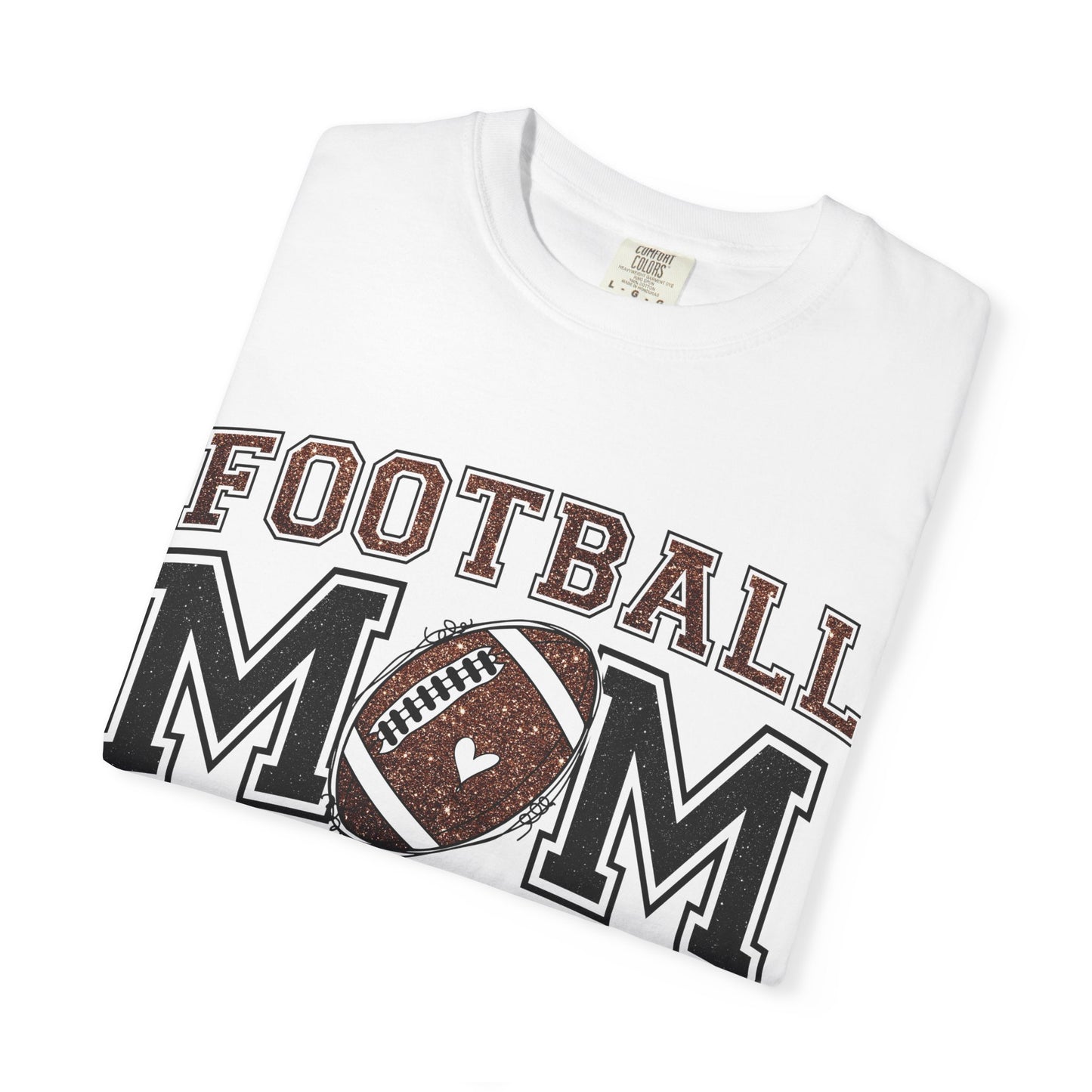 Football Mom T-Shirt - "Like a Normal Mom But Louder & Prouder"