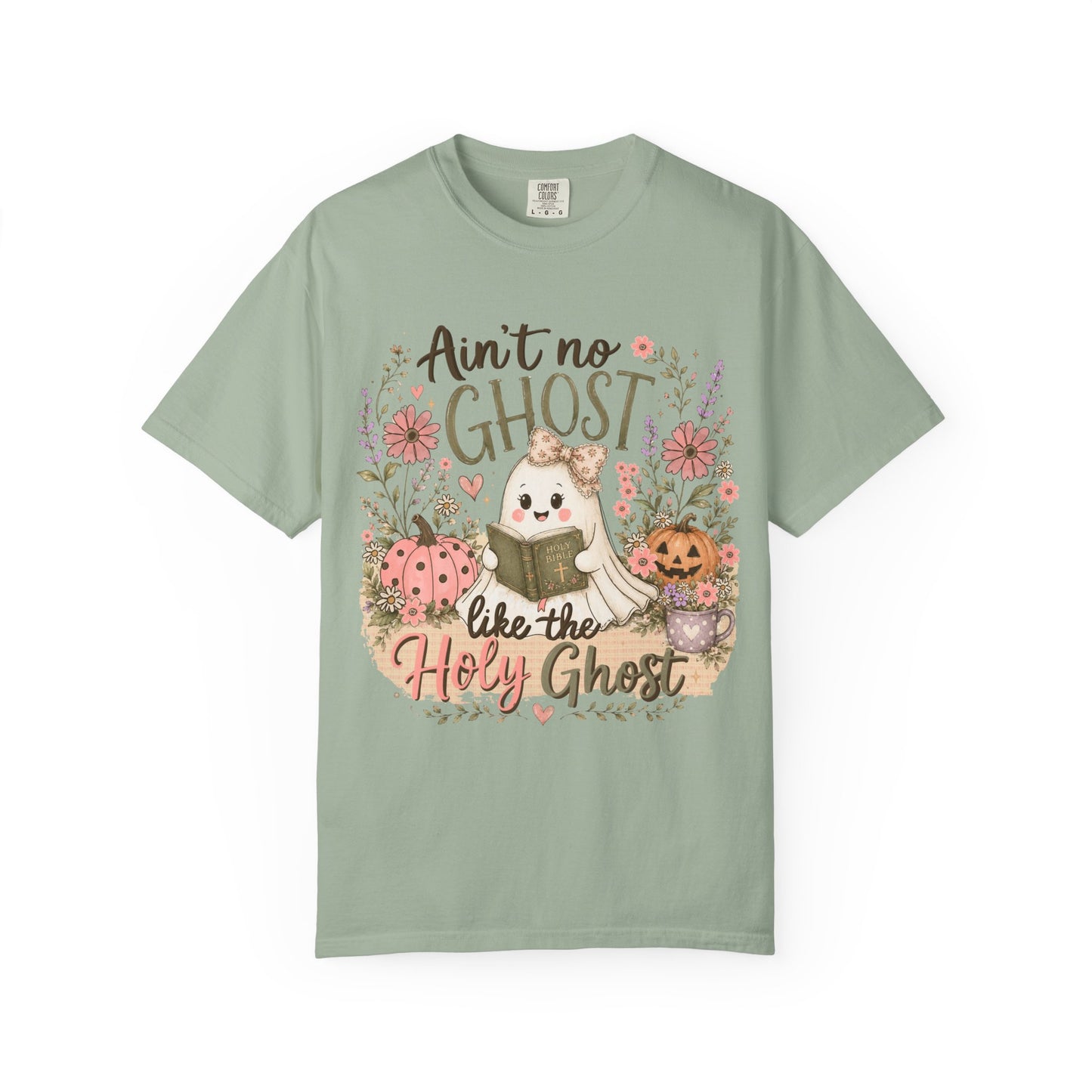 T-Shirt — "Ain't No Ghost Like the Holy Ghost" Cute Fall Christian Tee