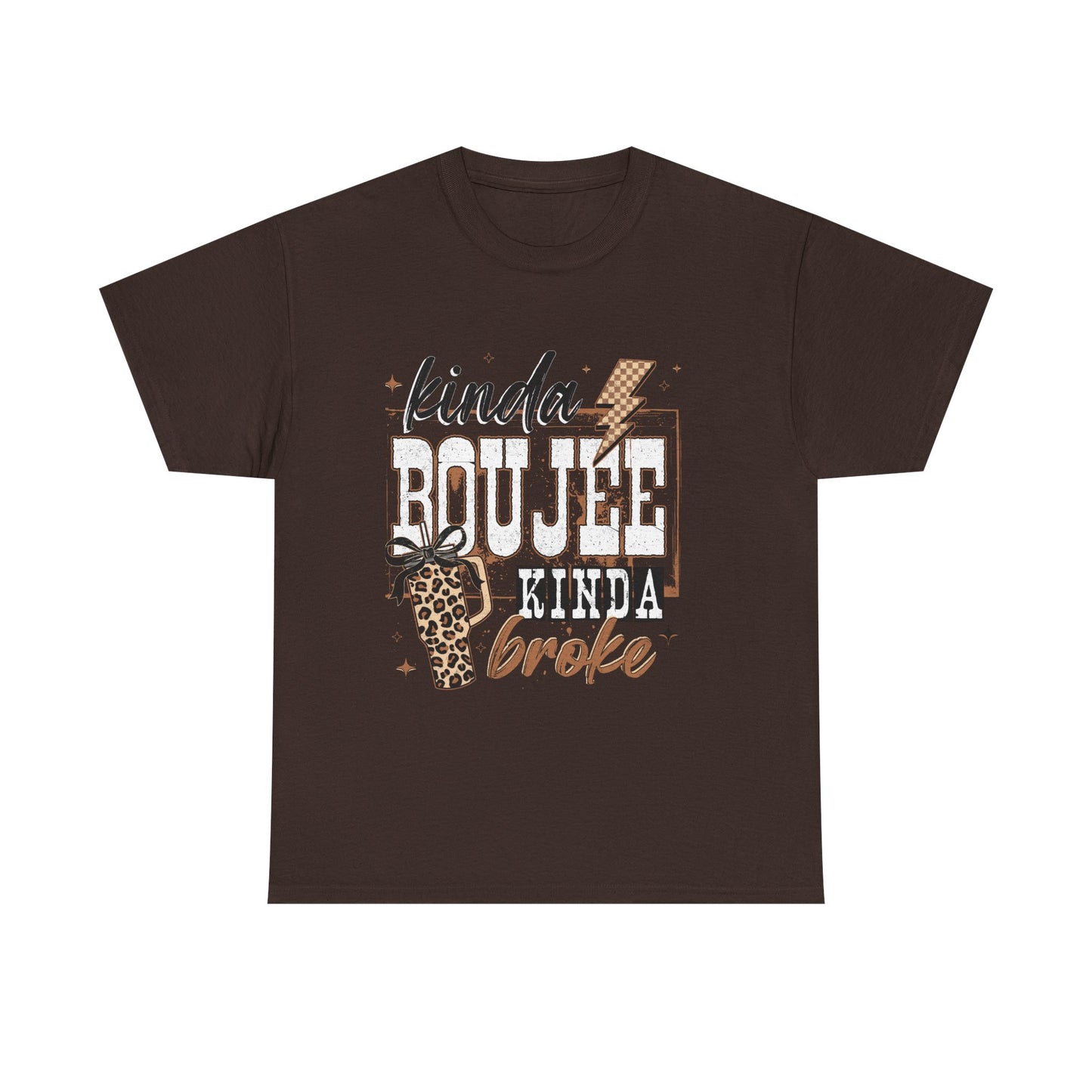 Kinda Boujee Kinda Broke Graphic Tee