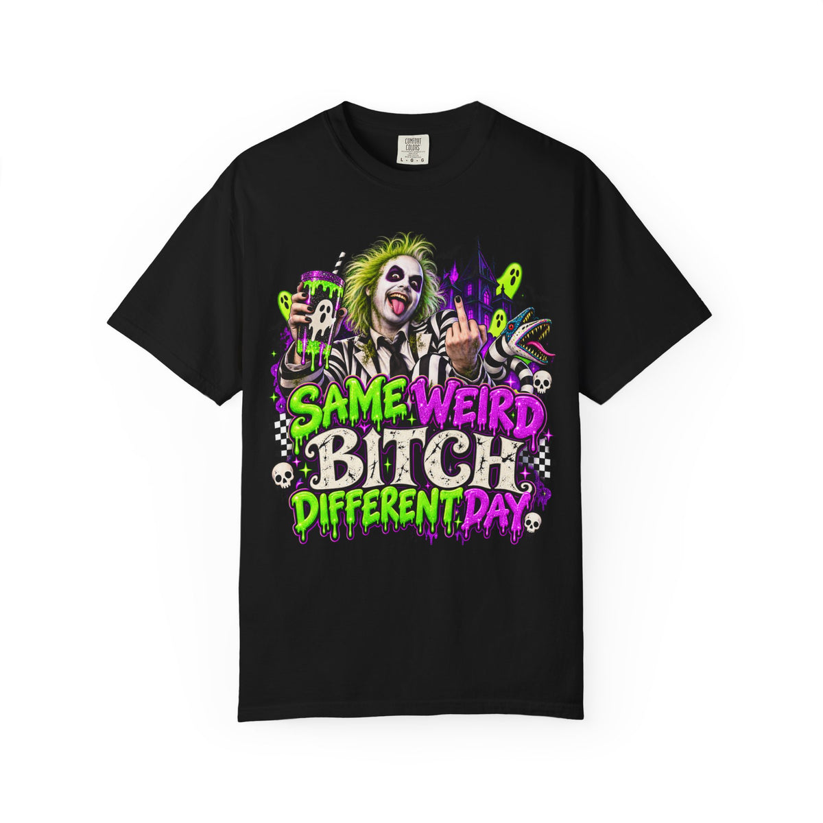 "Same Weird Bitch Different Day" Neon Horror Tee
