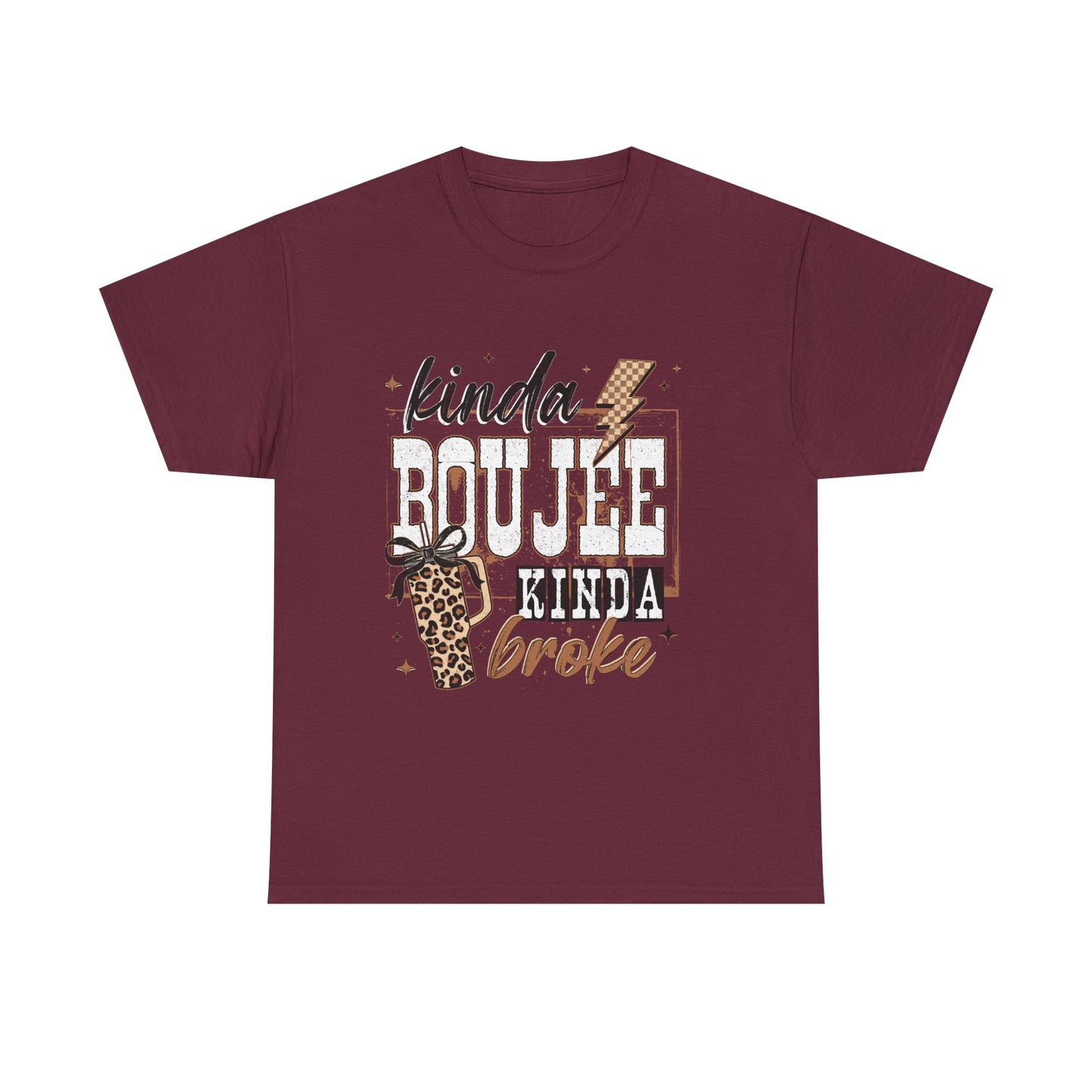Kinda Boujee Kinda Broke Graphic Tee