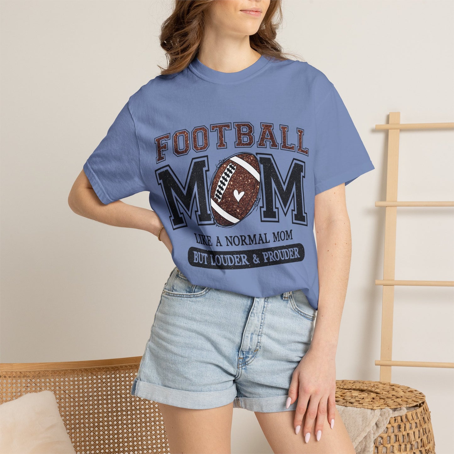 Football Mom T-Shirt - "Like a Normal Mom But Louder & Prouder"