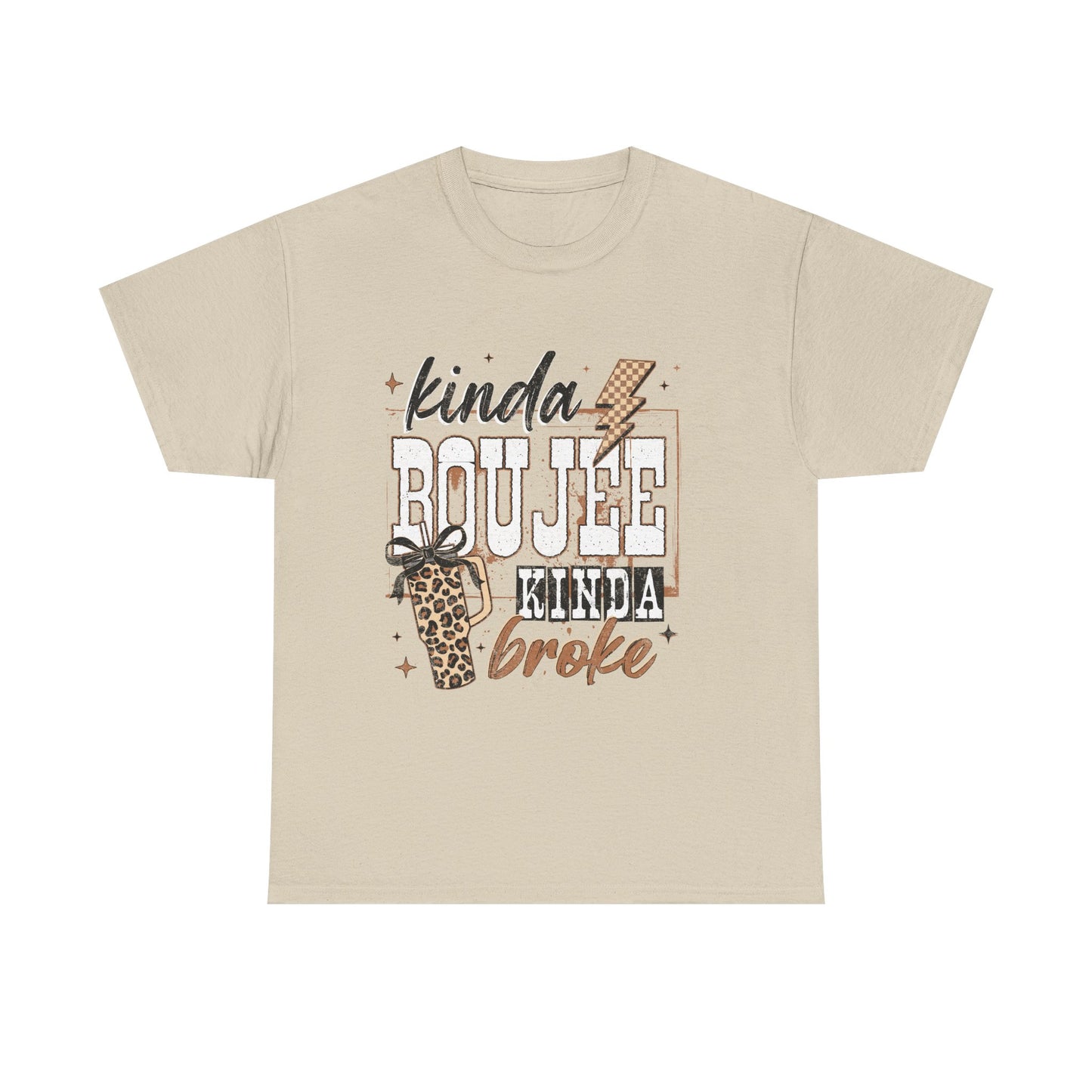 Kinda Boujee Kinda Broke Graphic Tee
