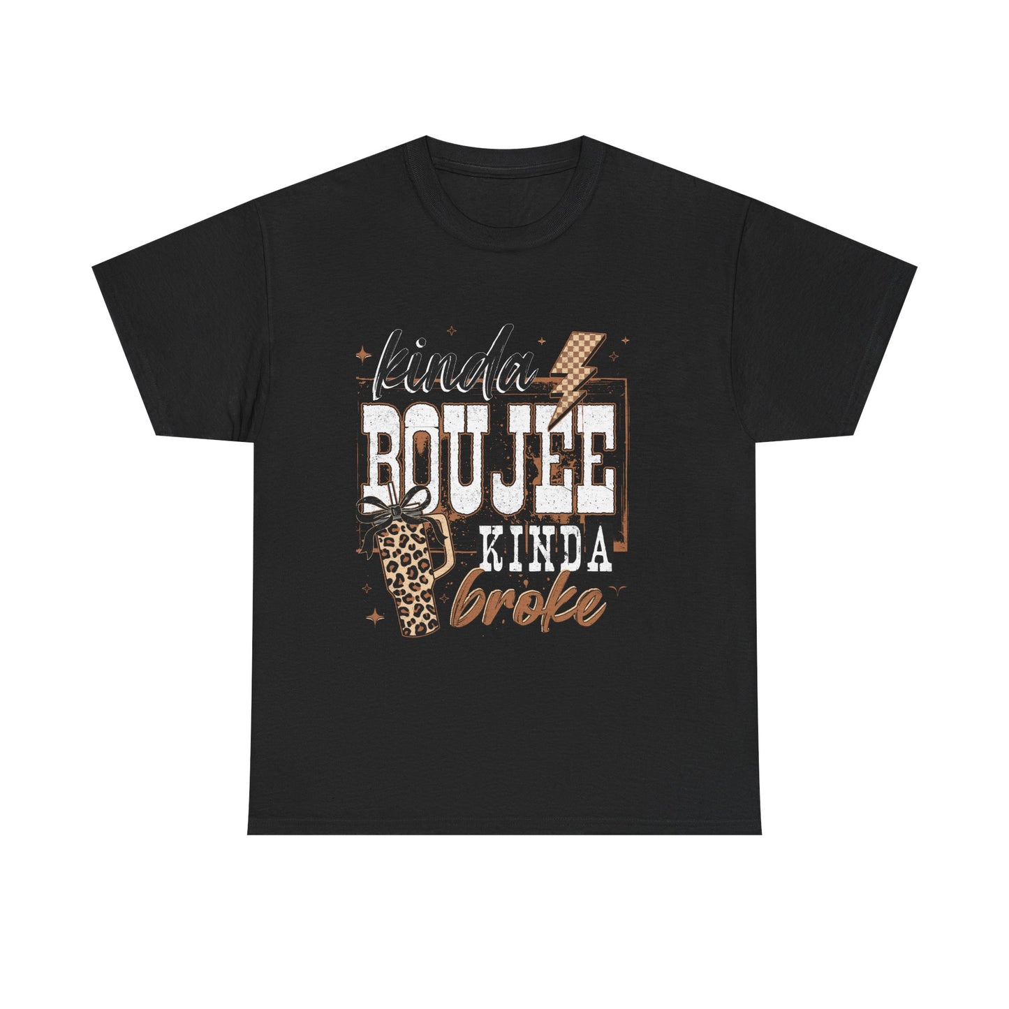 Kinda Boujee Kinda Broke Graphic Tee