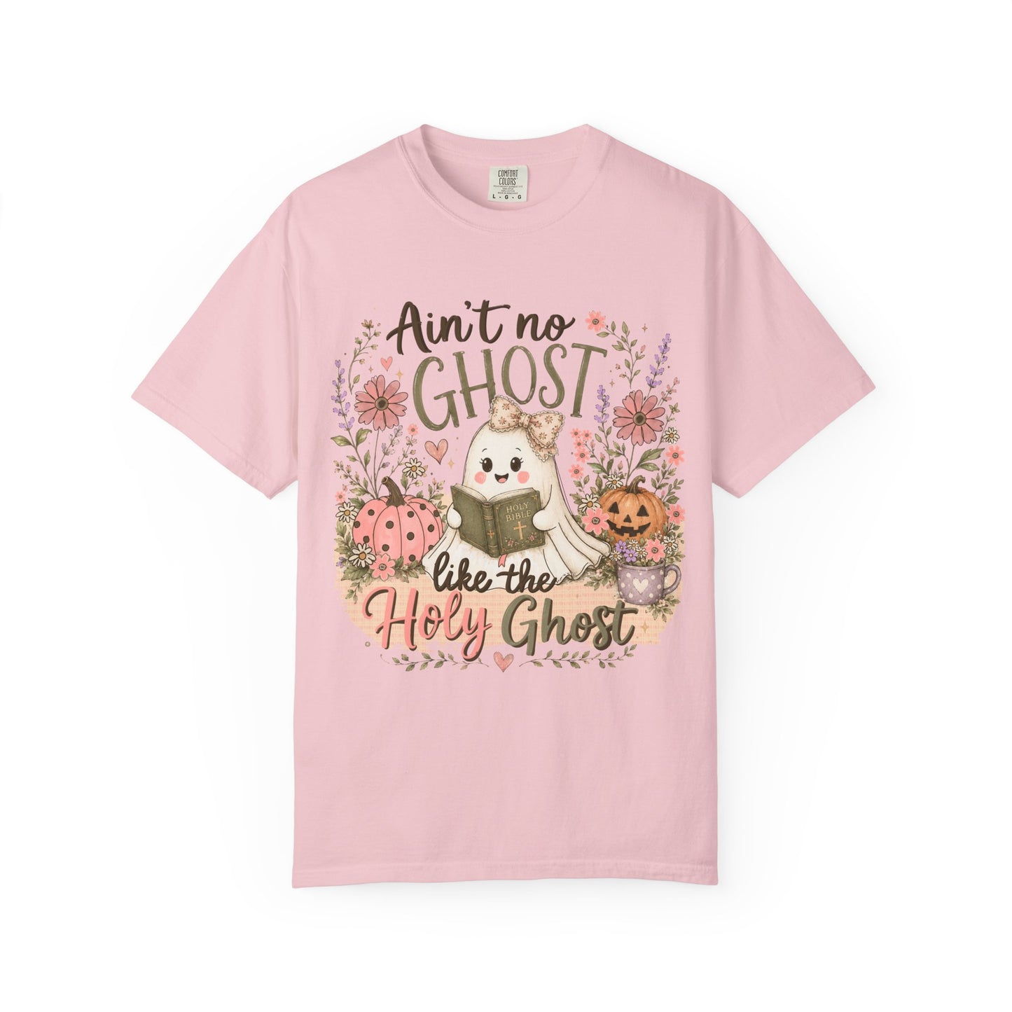 T-Shirt — "Ain't No Ghost Like the Holy Ghost" Cute Fall Christian Tee