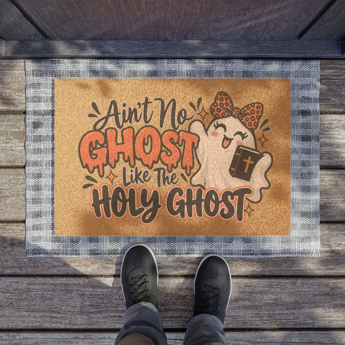 Doormat   "Ain't No Ghost Like the Holy Ghost"