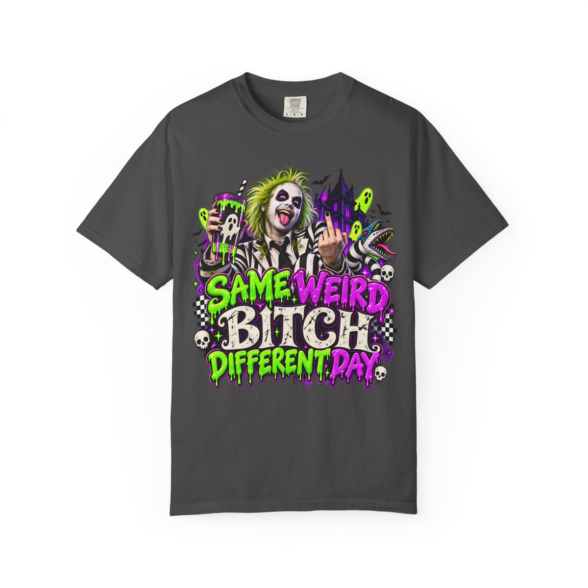 "Same Weird Bitch Different Day" Neon Horror Tee